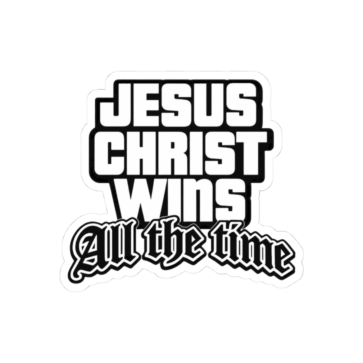 Jesus Christ Wins All the time (San Andreas Style) Sticker - Official stickers merchandise